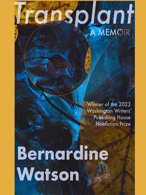 Title details for Transplant by Bernardine Watson - Available